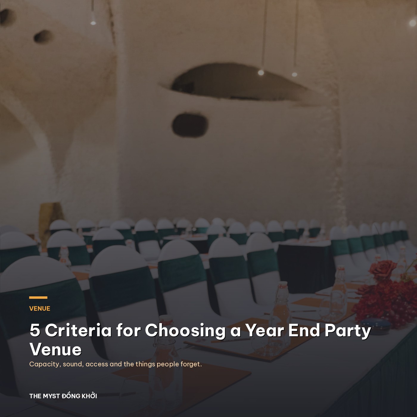 Year End Party Venue: 5 Criteria for Choosing the Right Space in Saigon