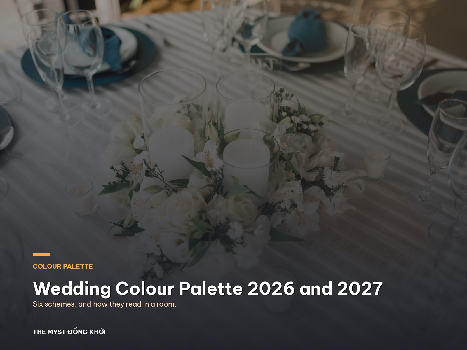 Wedding Color Palette 2026 and 2027: Six Schemes to Love