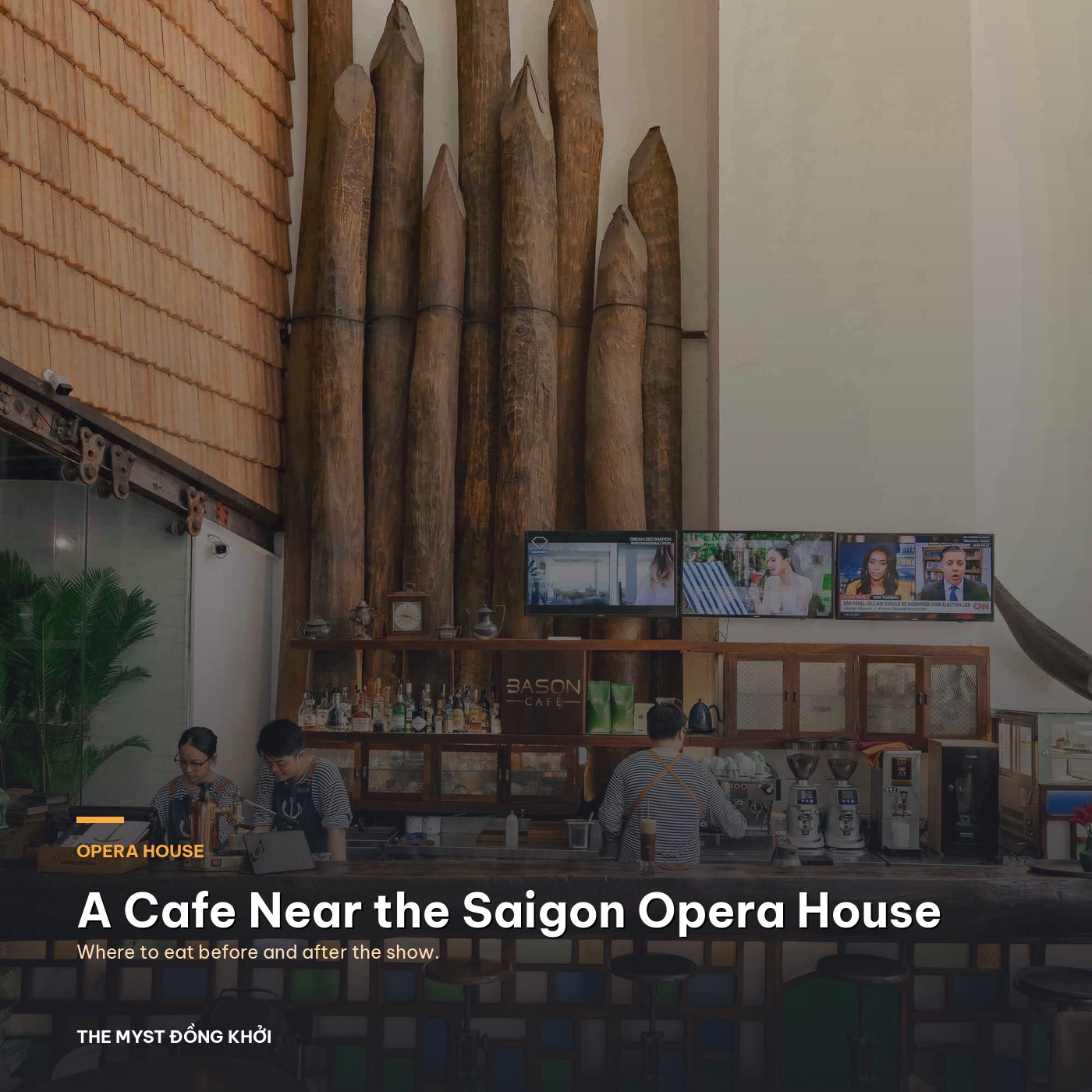 Cafe Near the Opera House in Saigon: Where to Eat Before and After the À Ố Show
