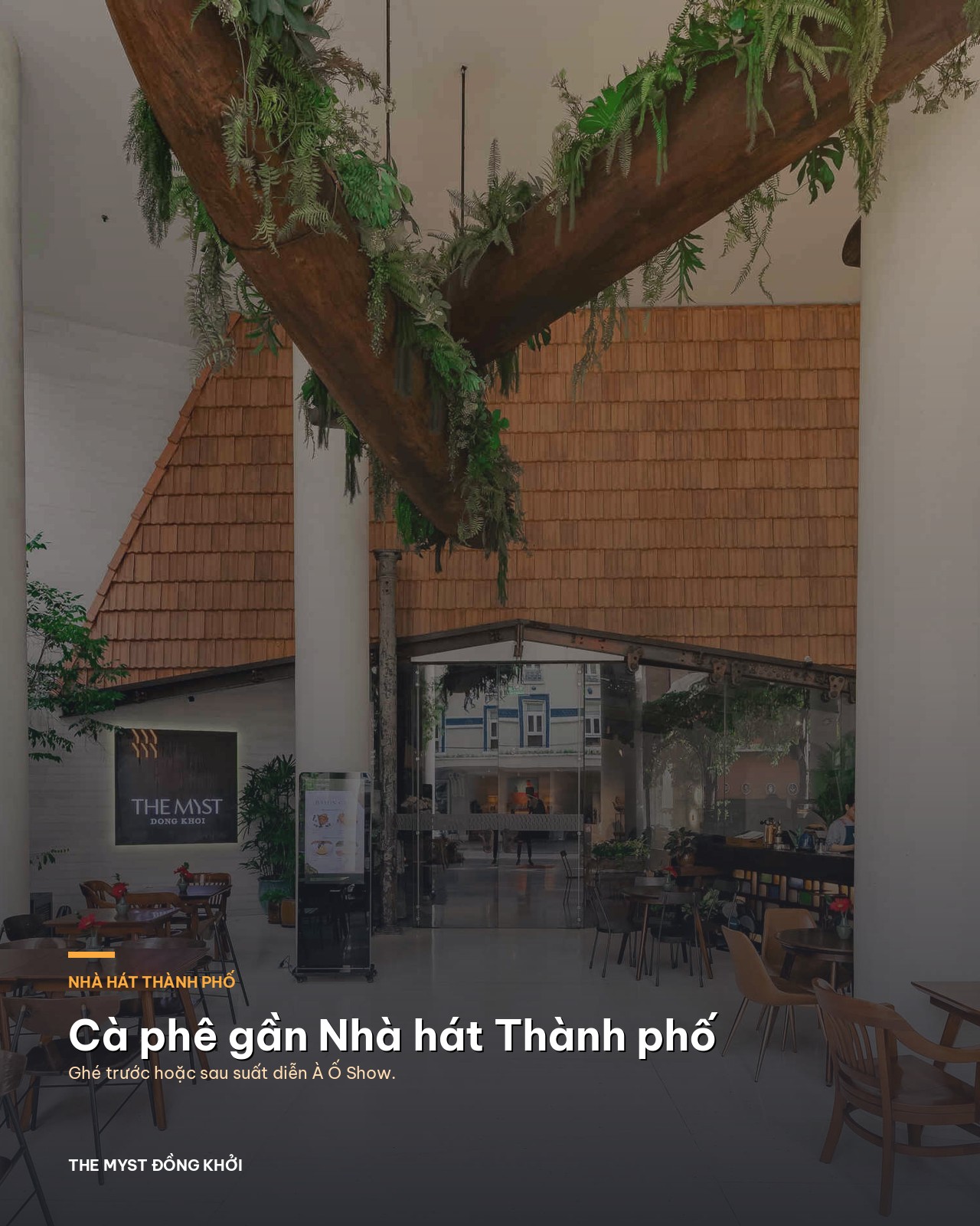 Cà phê gần Nhà hát Thành phố: Ghé trước hoặc sau À Ố Show