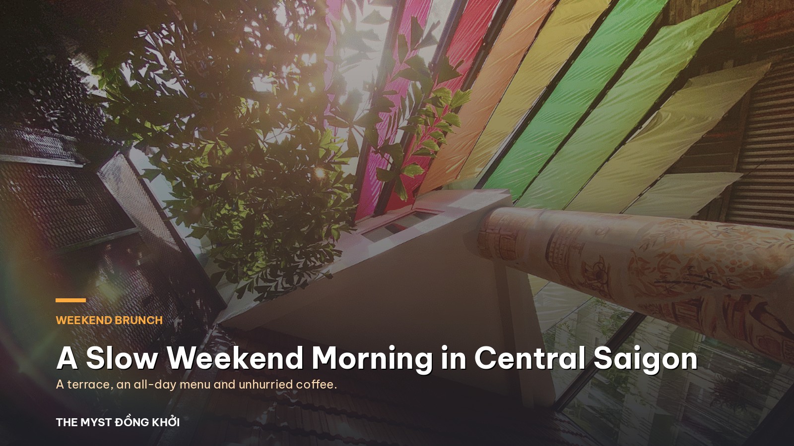 A Slow Weekend Morning at a Cafe in Central Saigon