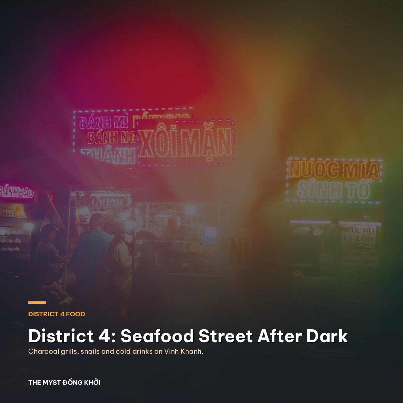 District 4, Saigon: Seafood Street and Night Food Guide