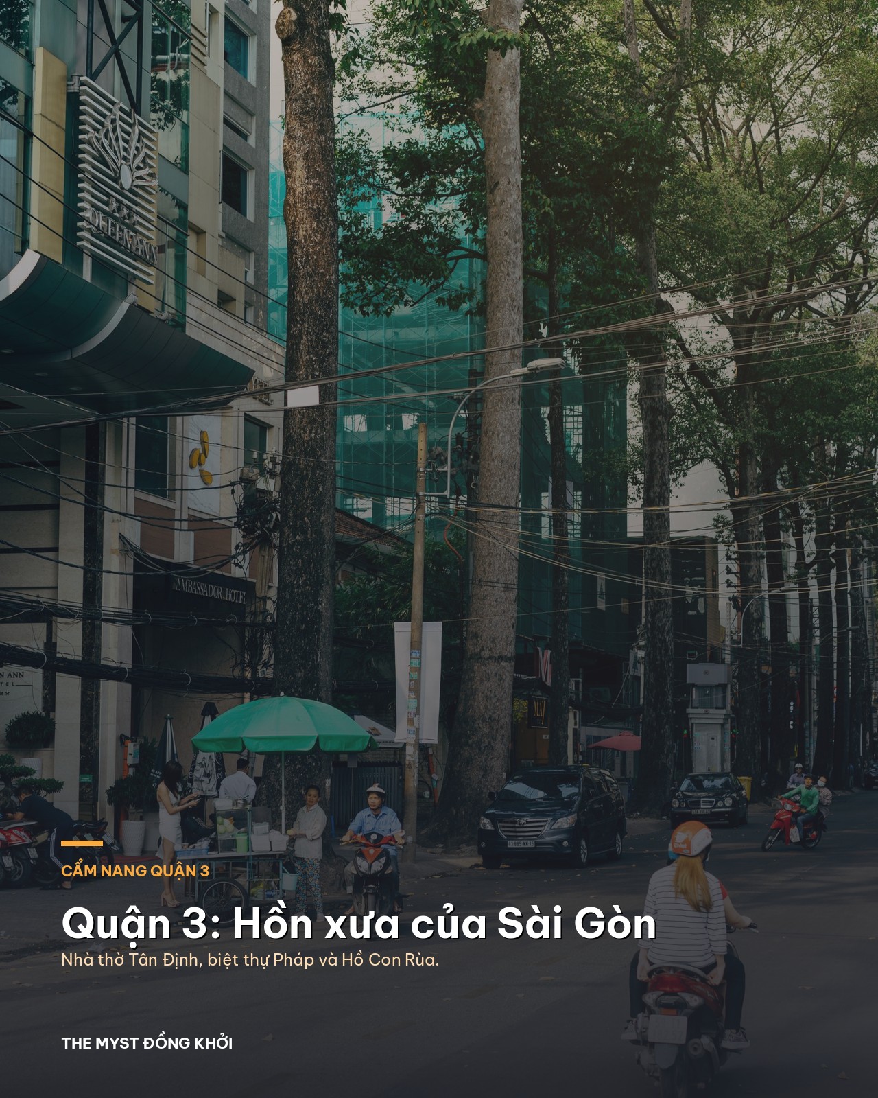 Quận 3 Sài Gòn: Hồn xưa của thành phố