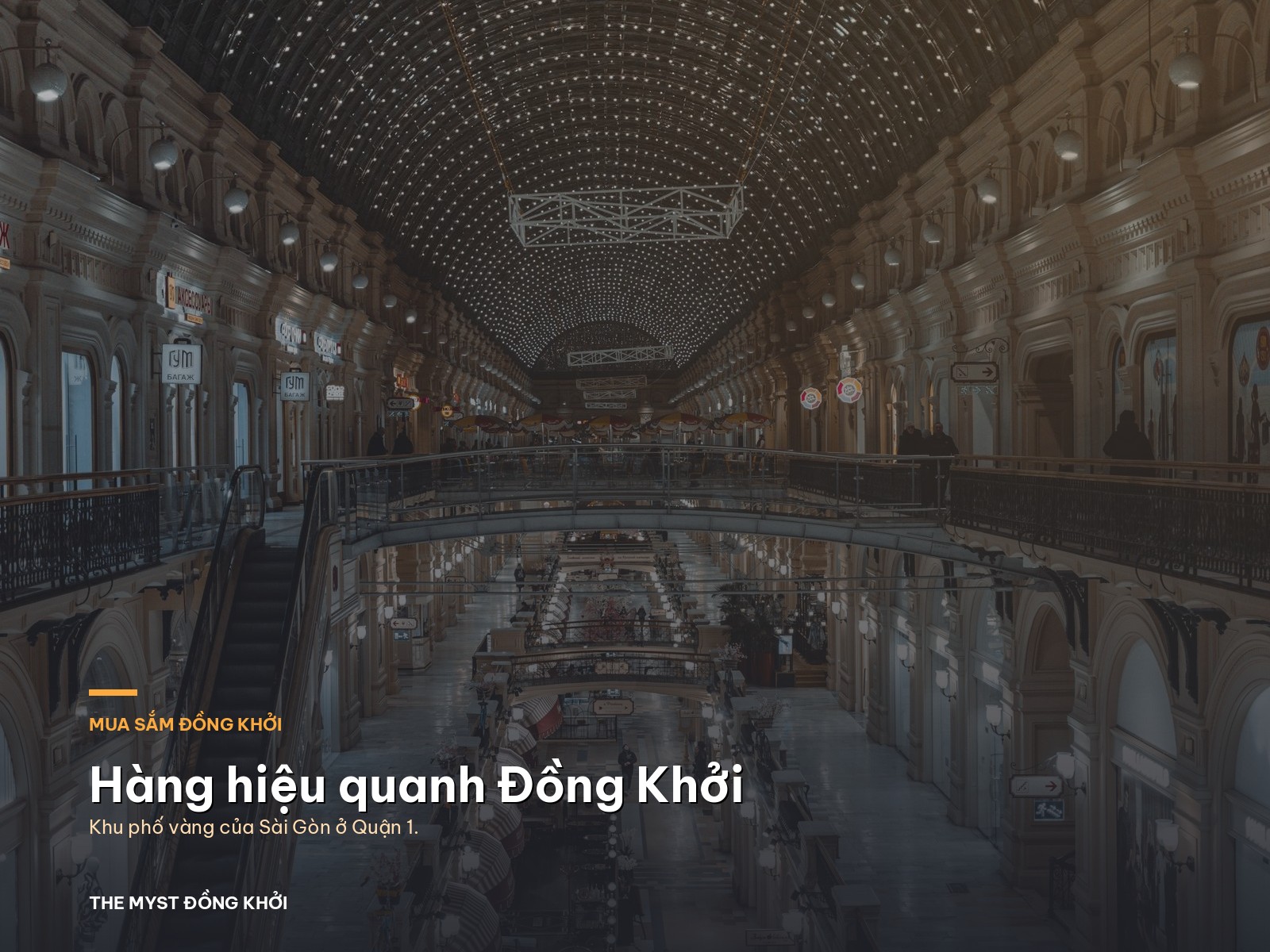 Mua sắm hàng hiệu quanh Đồng Khởi: Khu phố vàng của Sài Gòn