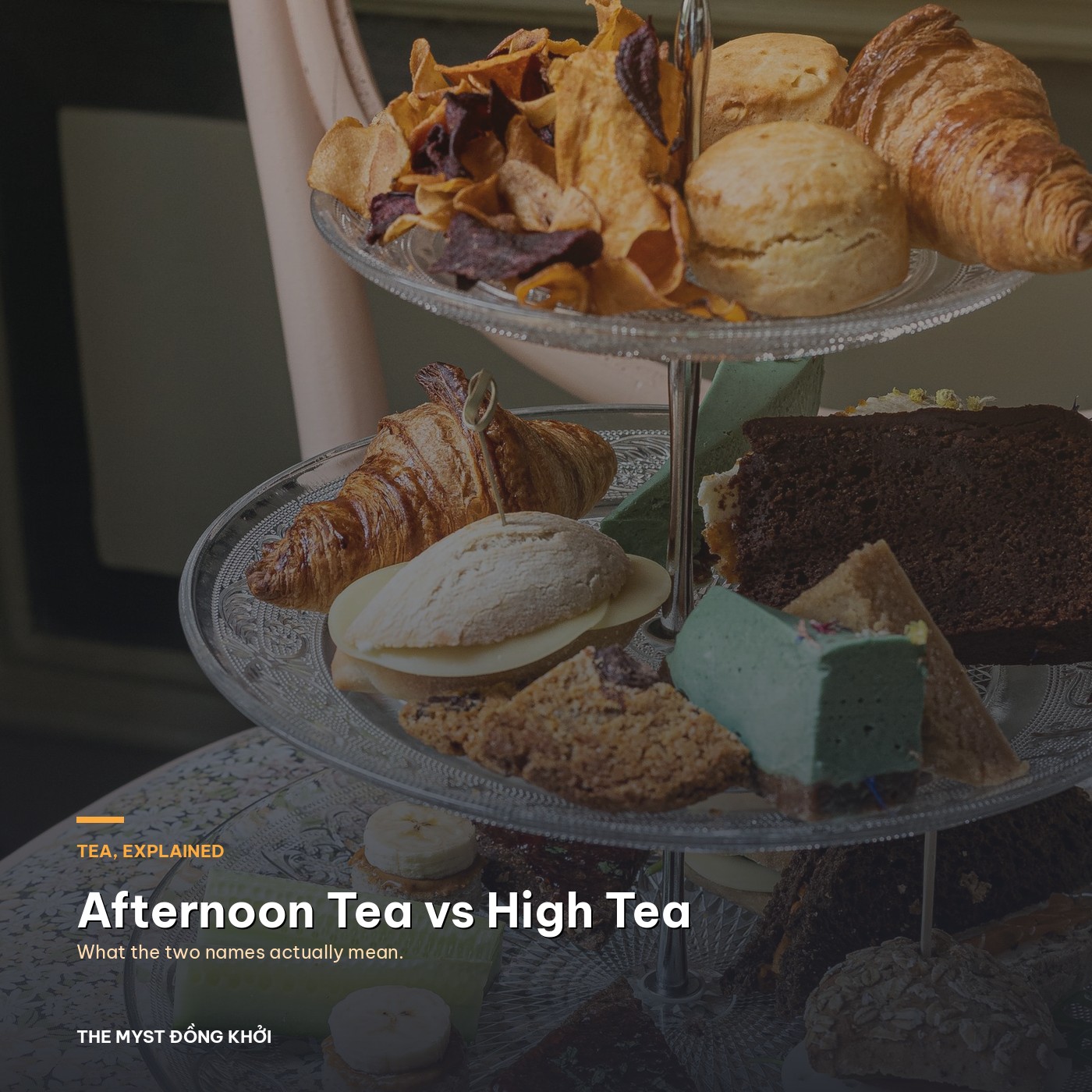 Afternoon Tea vs High Tea: What’s the Difference?