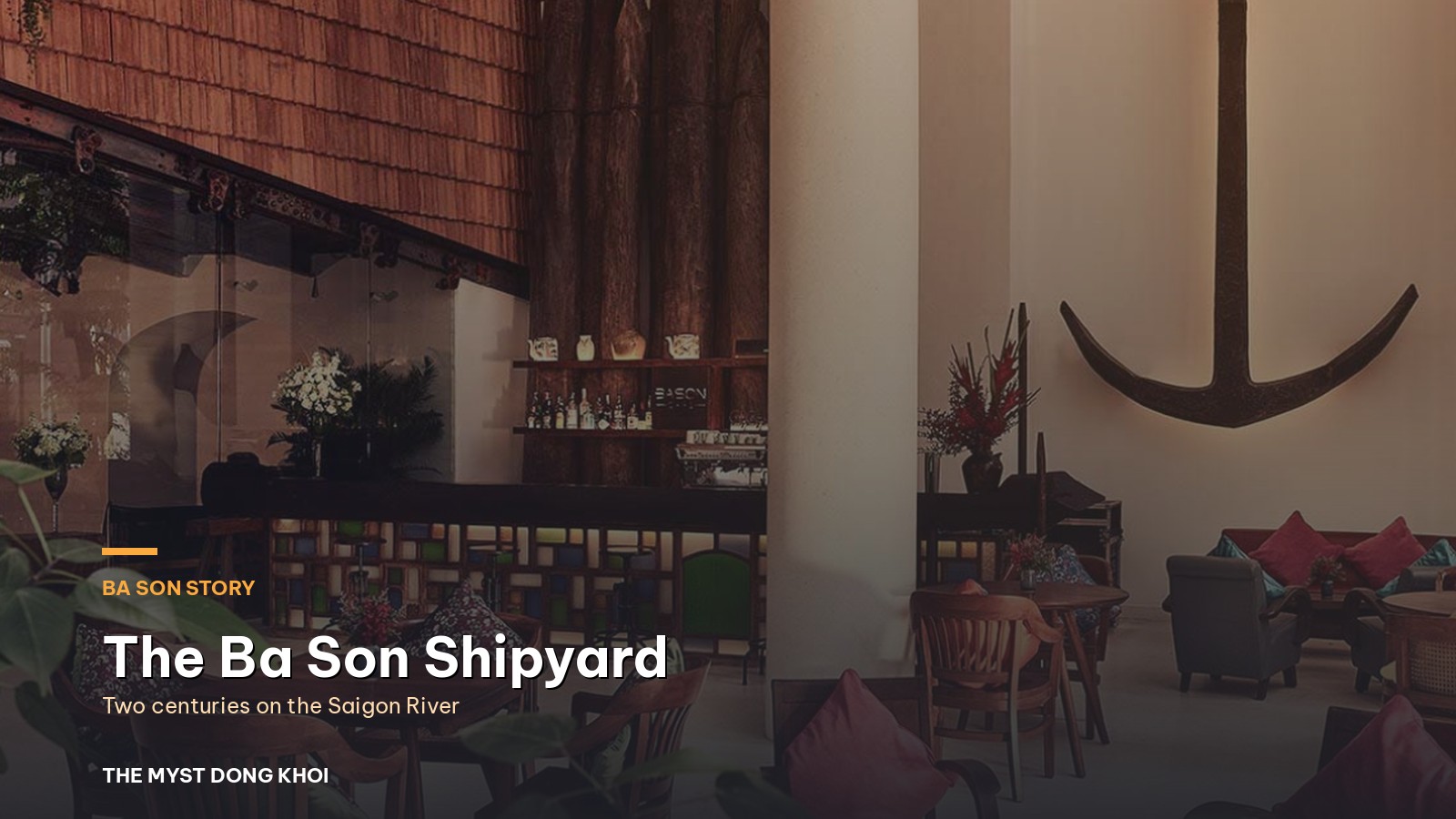 The Ba Son Shipyard: Two Centuries on the Saigon River