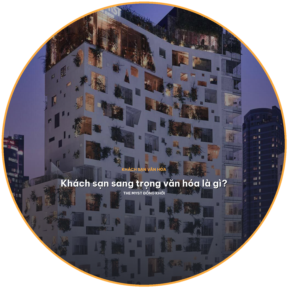 Khách sạn sang trọng văn hóa là gì? Cách nhận ra trước khi đặt phòng