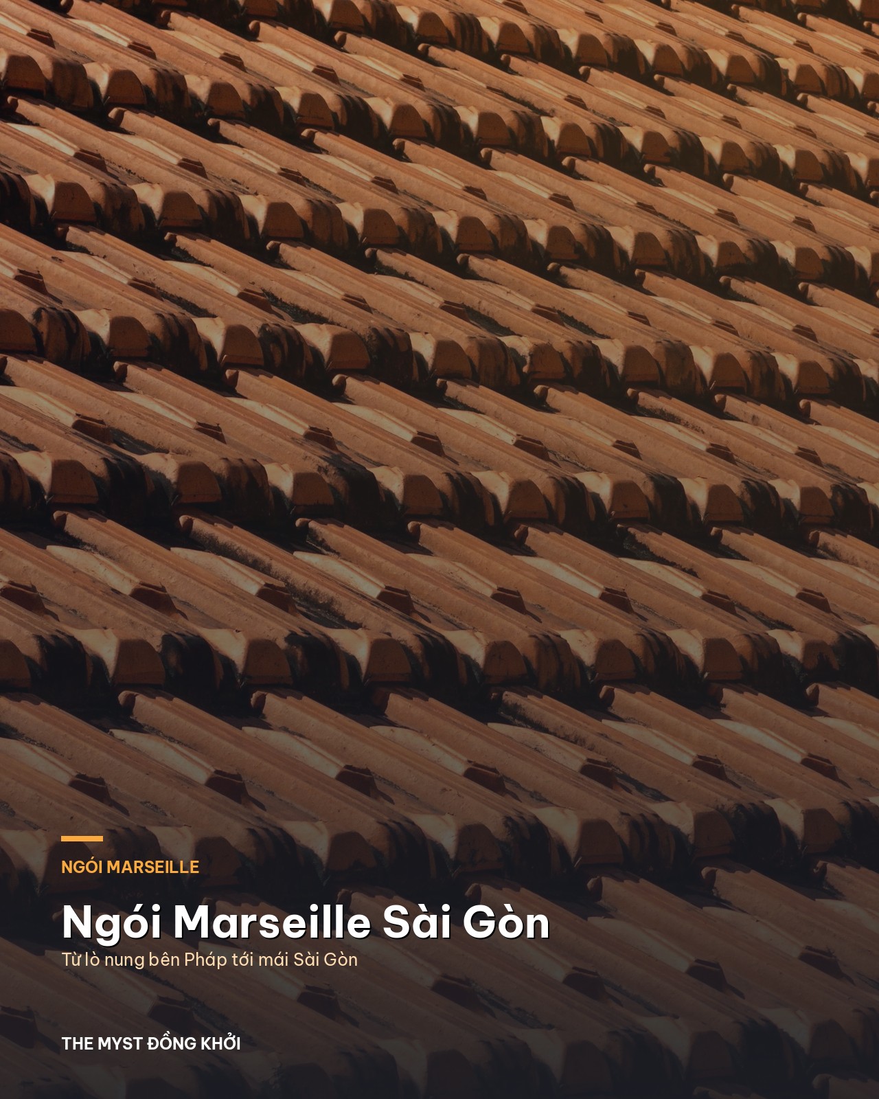Ngói Marseille Sài Gòn: những viên ngói đỏ đi từ lò nung bên Pháp lên mái nhà thờ Đức Bà