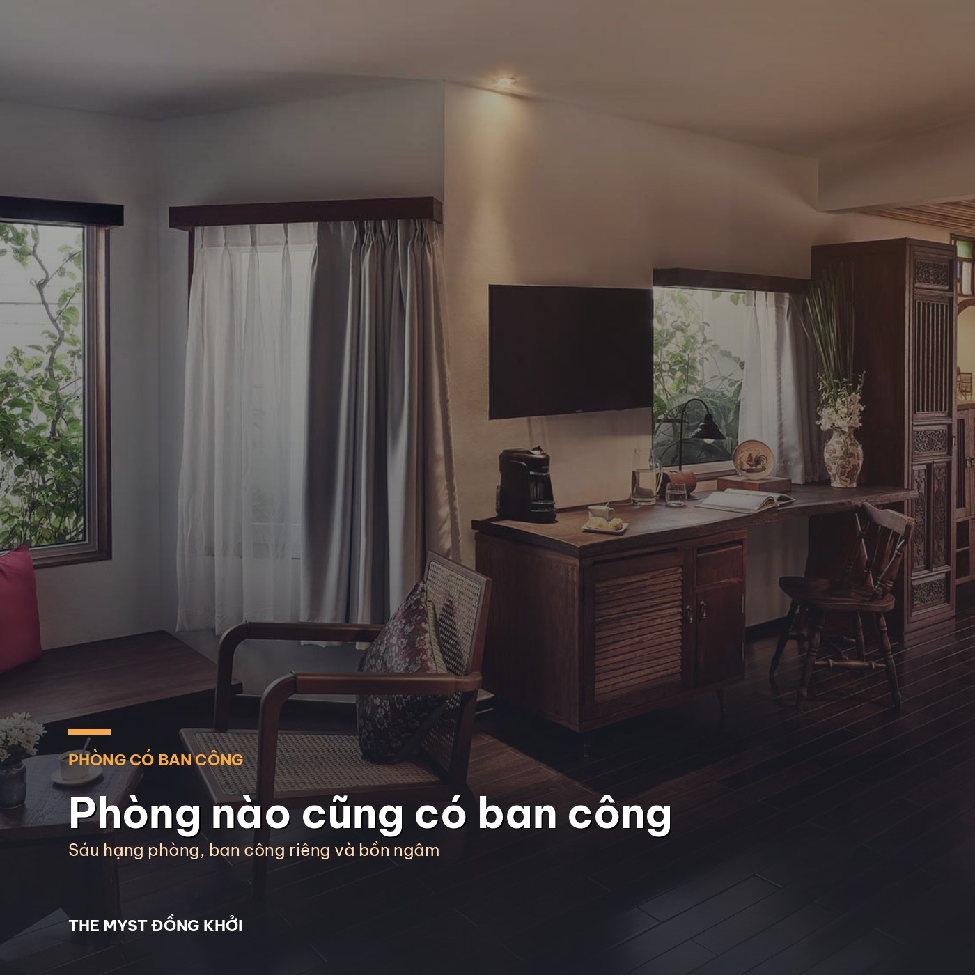 Phòng khách sạn có ban công ở Sài Gòn: sáu hạng phòng The Myst Đồng Khởi, chọn hạng nào cho hợp