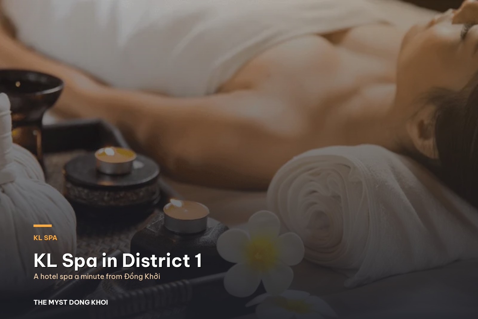 KL Spa: a hotel spa in District 1 for tired feet, stiff shoulders and slow evenings