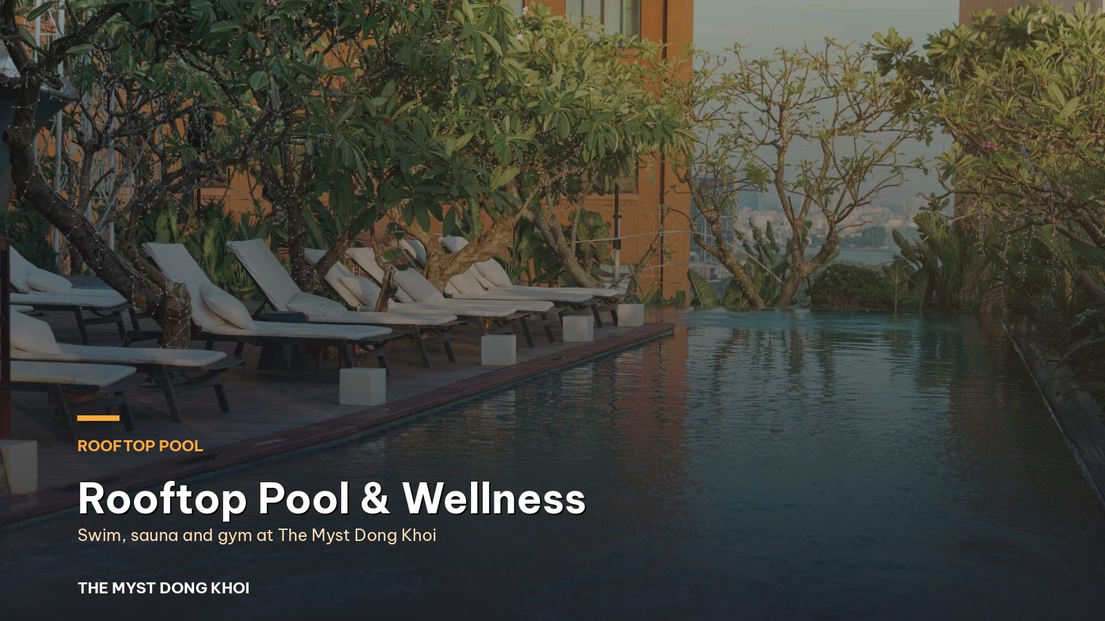 A rooftop pool hotel in District 1: swimming, sauna and gym at The Myst Dong Khoi