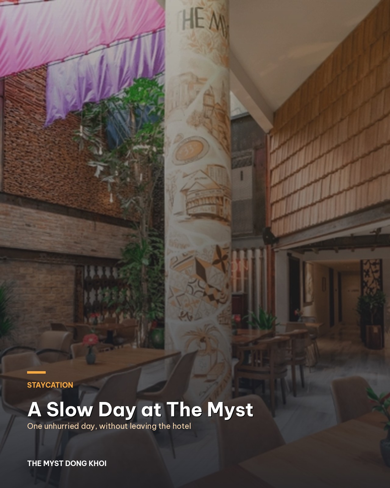 A hotel staycation in Saigon: one slow day without leaving The Myst Dong Khoi